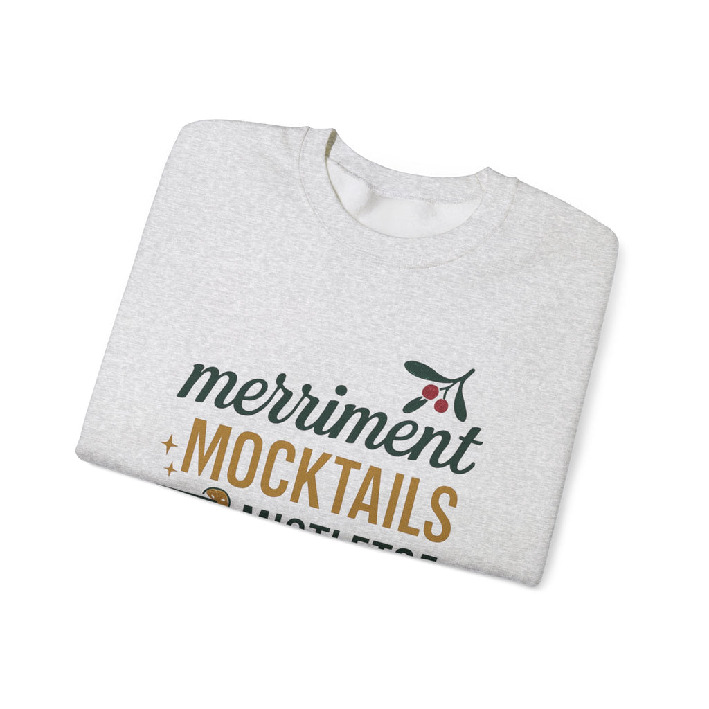 "Merriment, mocktails and mistletoe" crew neck holiday sweatshirt