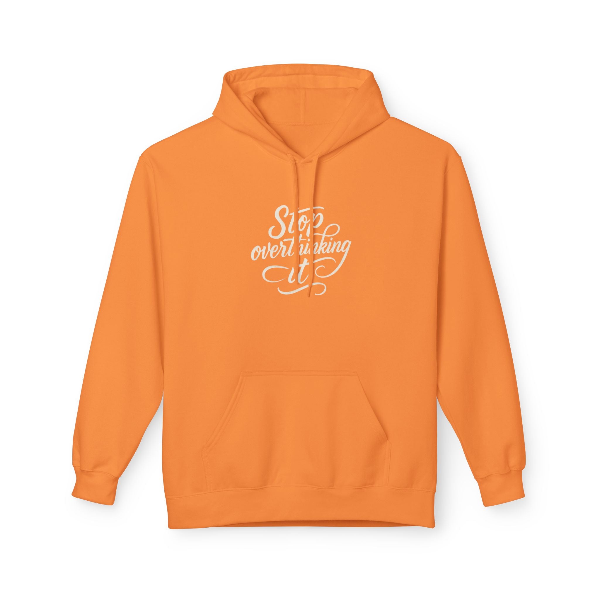 "Stop Overthinking It" hoodie