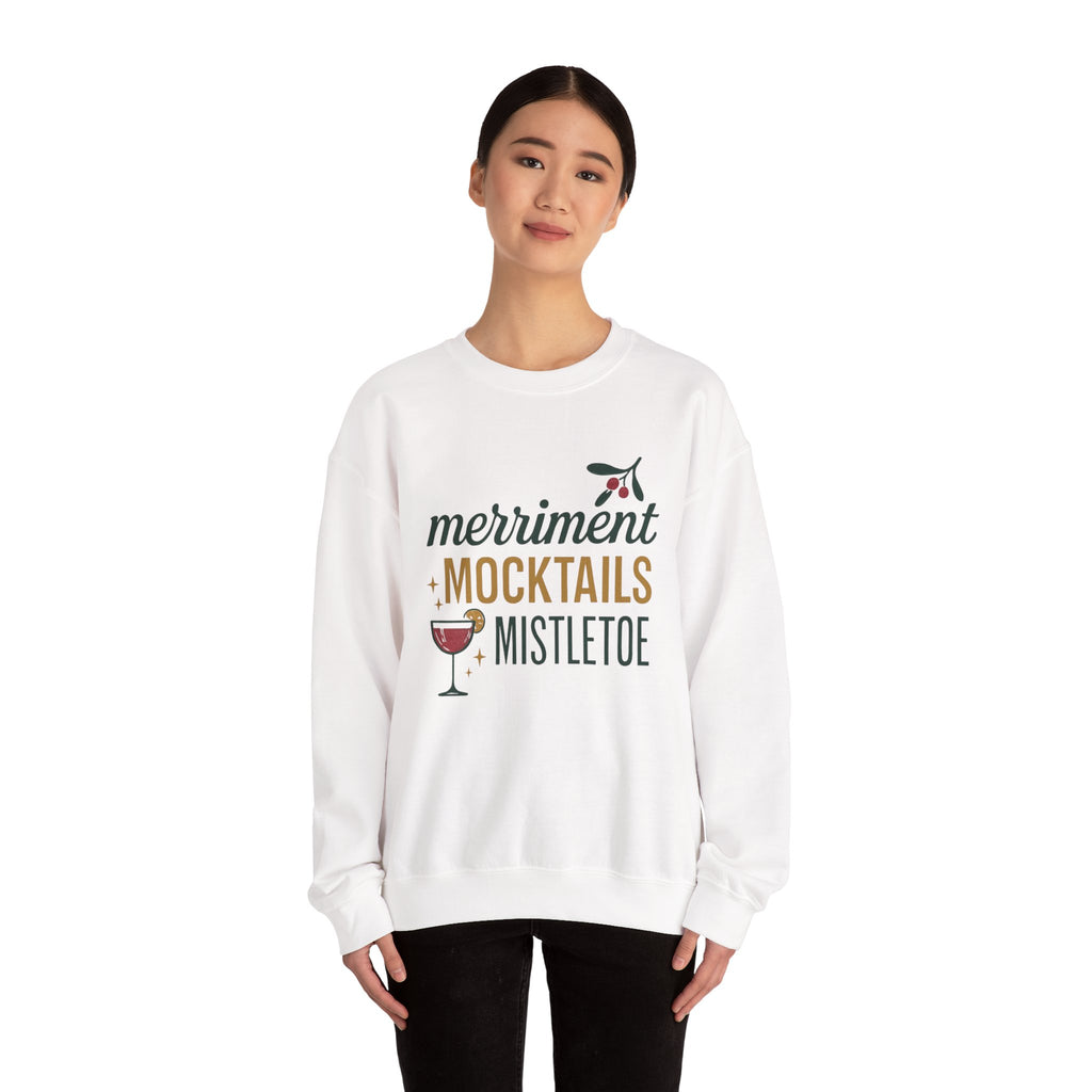 "Merriment, mocktails and mistletoe" crew neck holiday sweatshirt