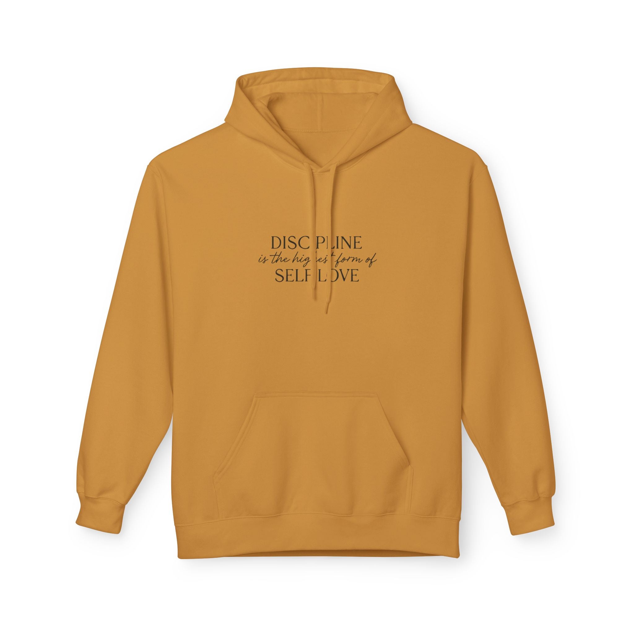 "Discipline is the highest form of self love" hoodie