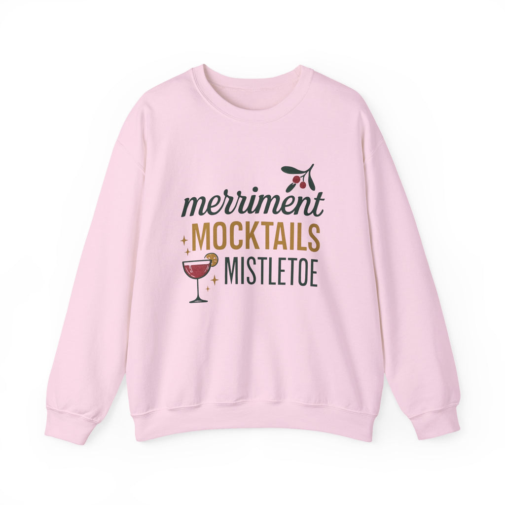 "Merriment, mocktails and mistletoe" crew neck holiday sweatshirt