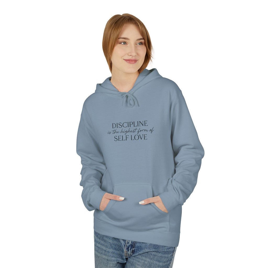 "Discipline is the highest form of self love" hoodie
