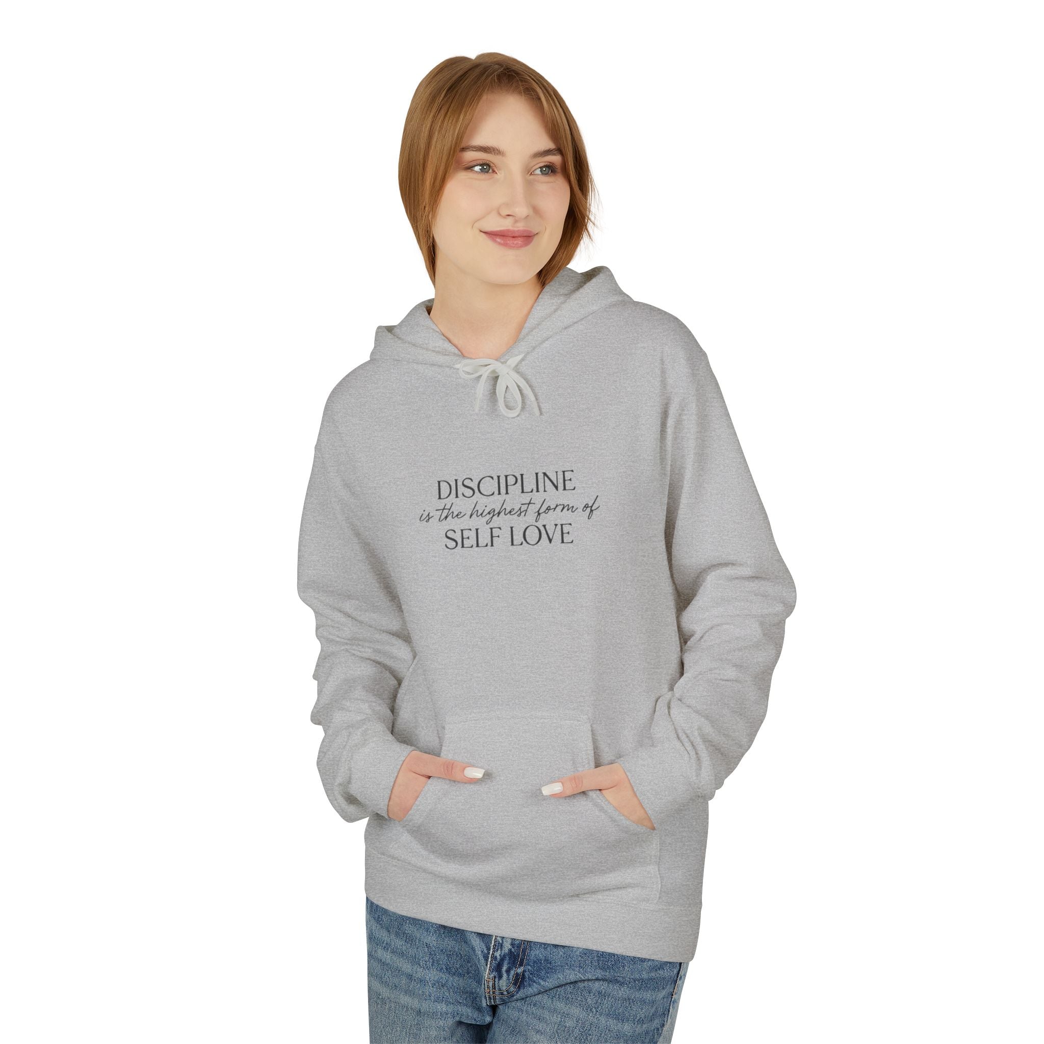 "Discipline is the highest form of self love" hoodie
