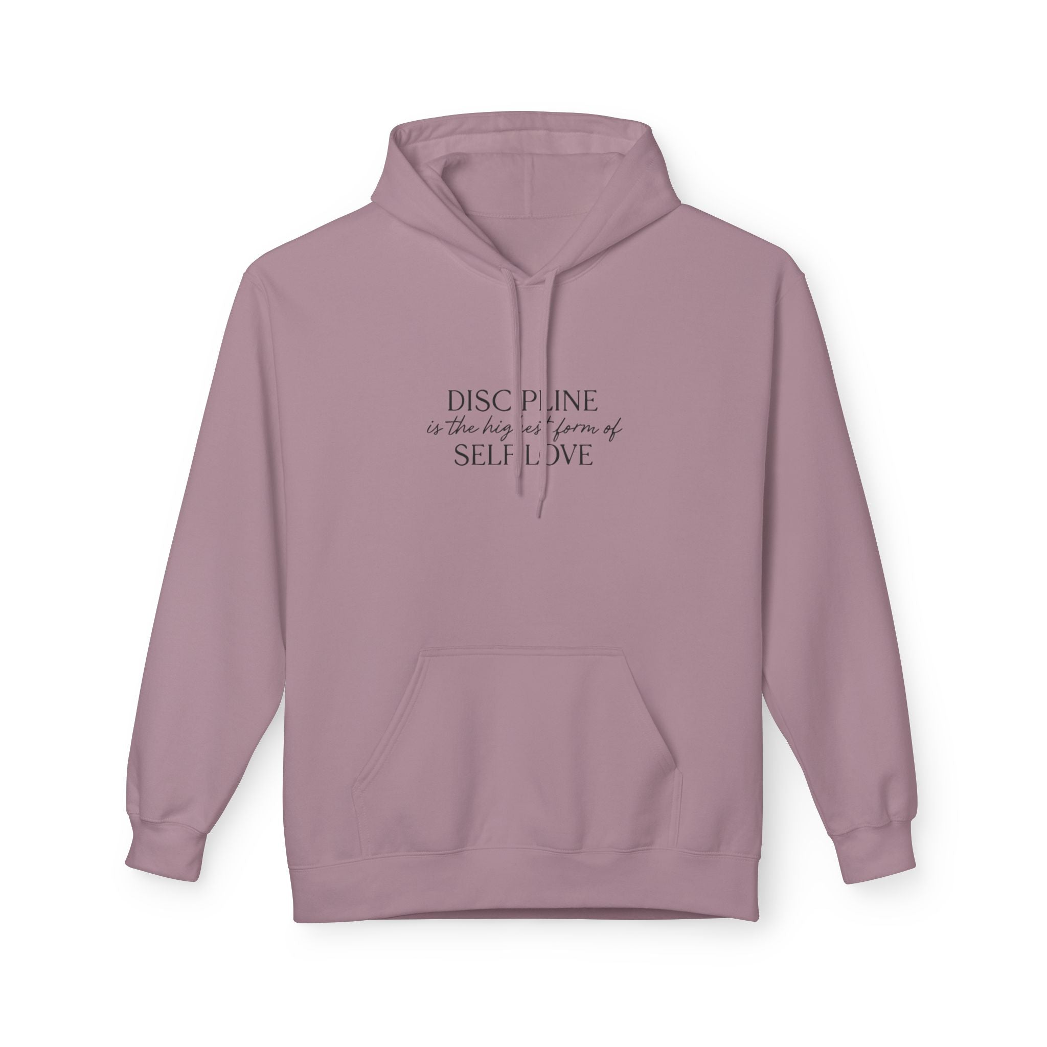 "Discipline is the highest form of self love" hoodie