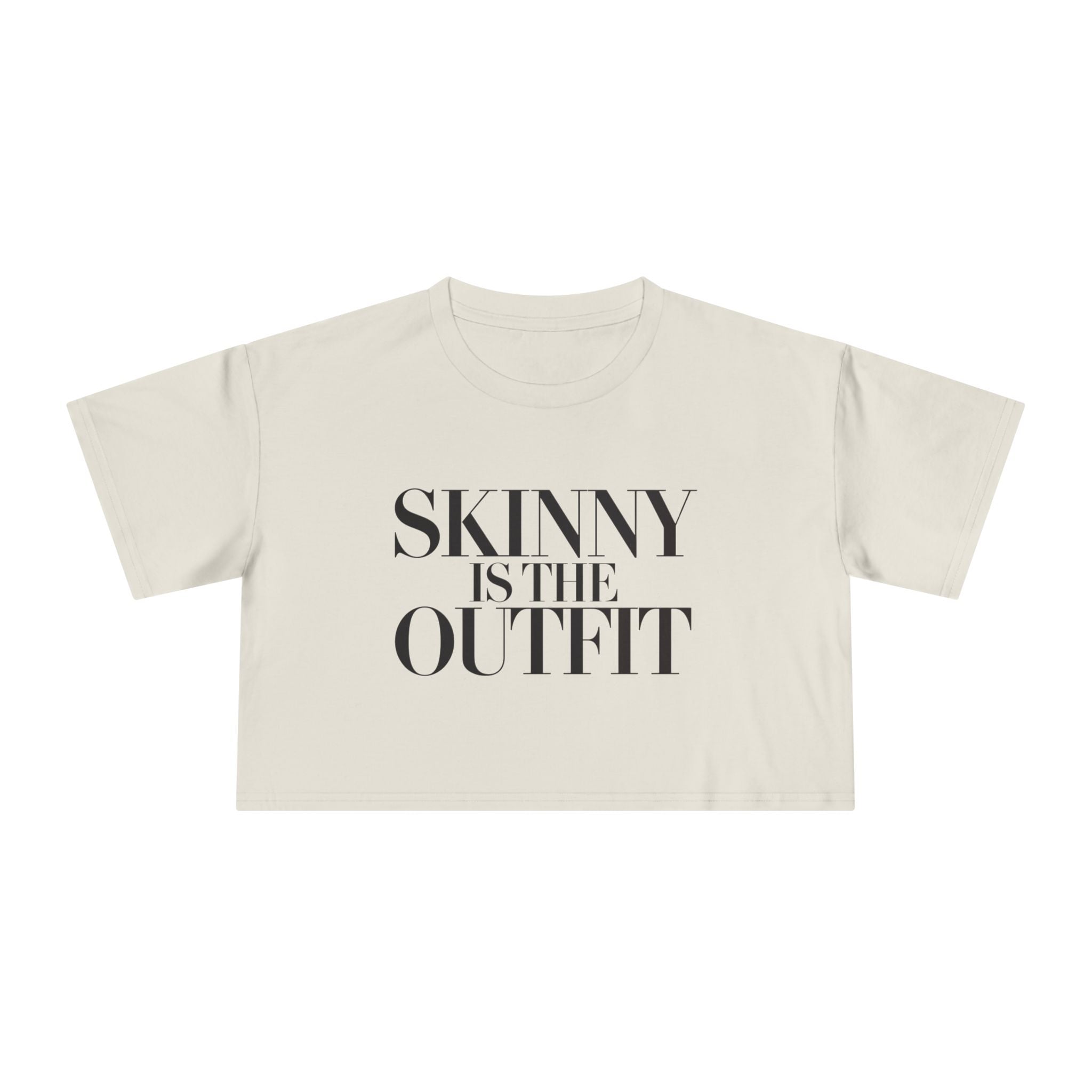 "Skinny is the outfit" fitness crop tee