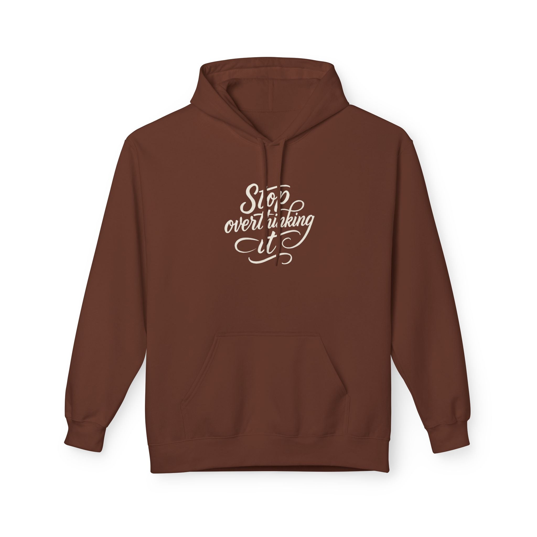 "Stop Overthinking It" hoodie