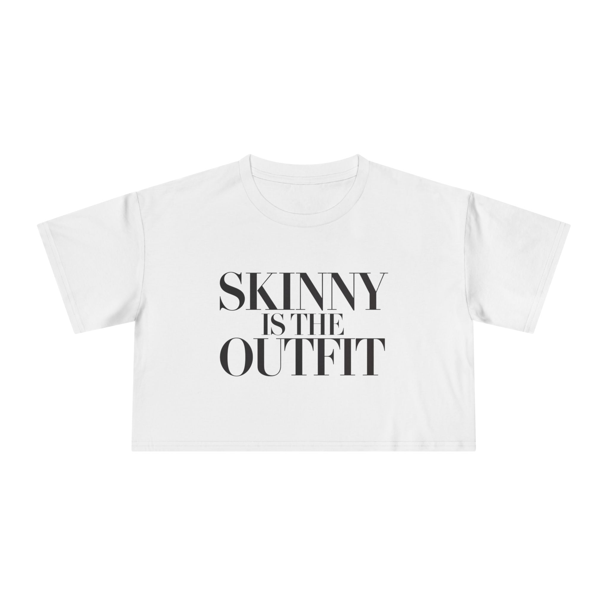 "Skinny is the outfit" fitness crop tee