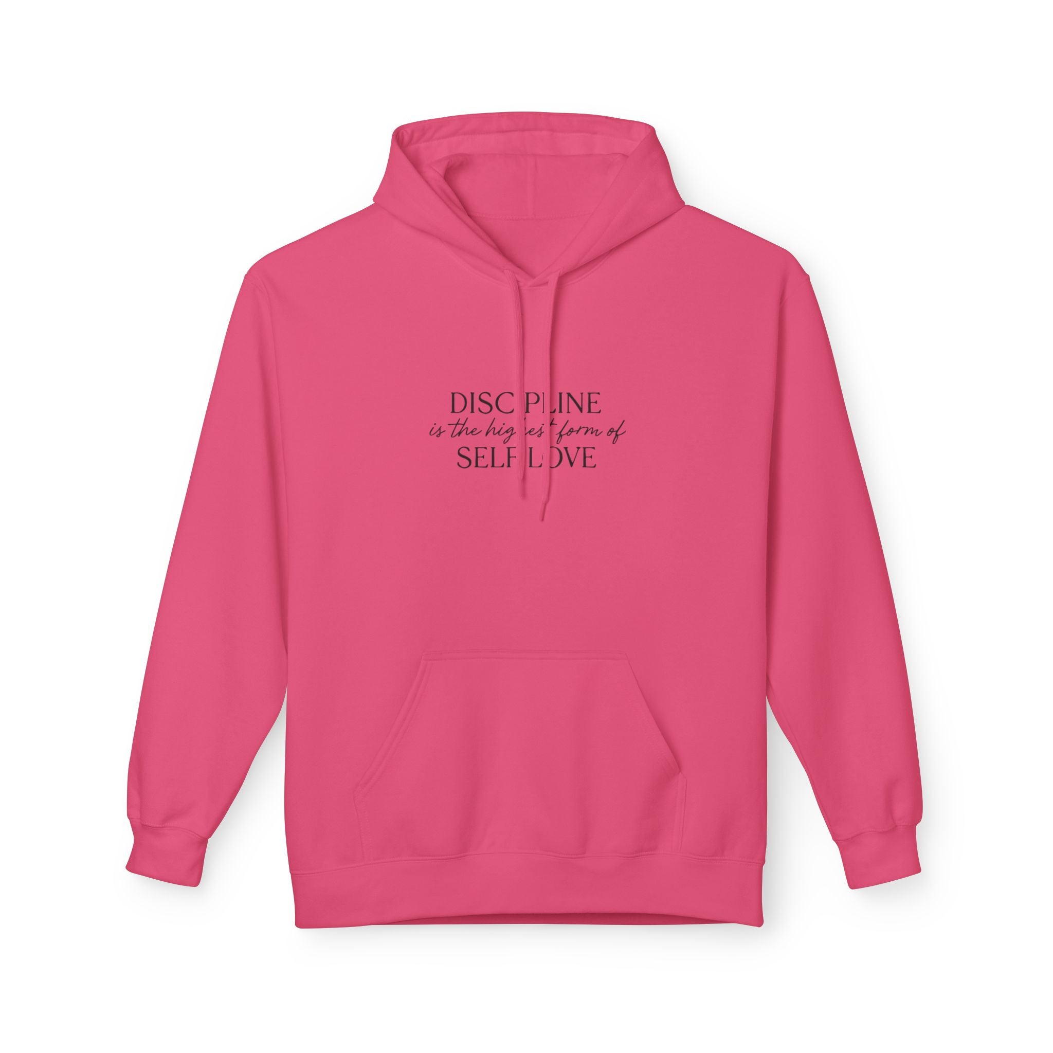 "Discipline is the highest form of self love" hoodie