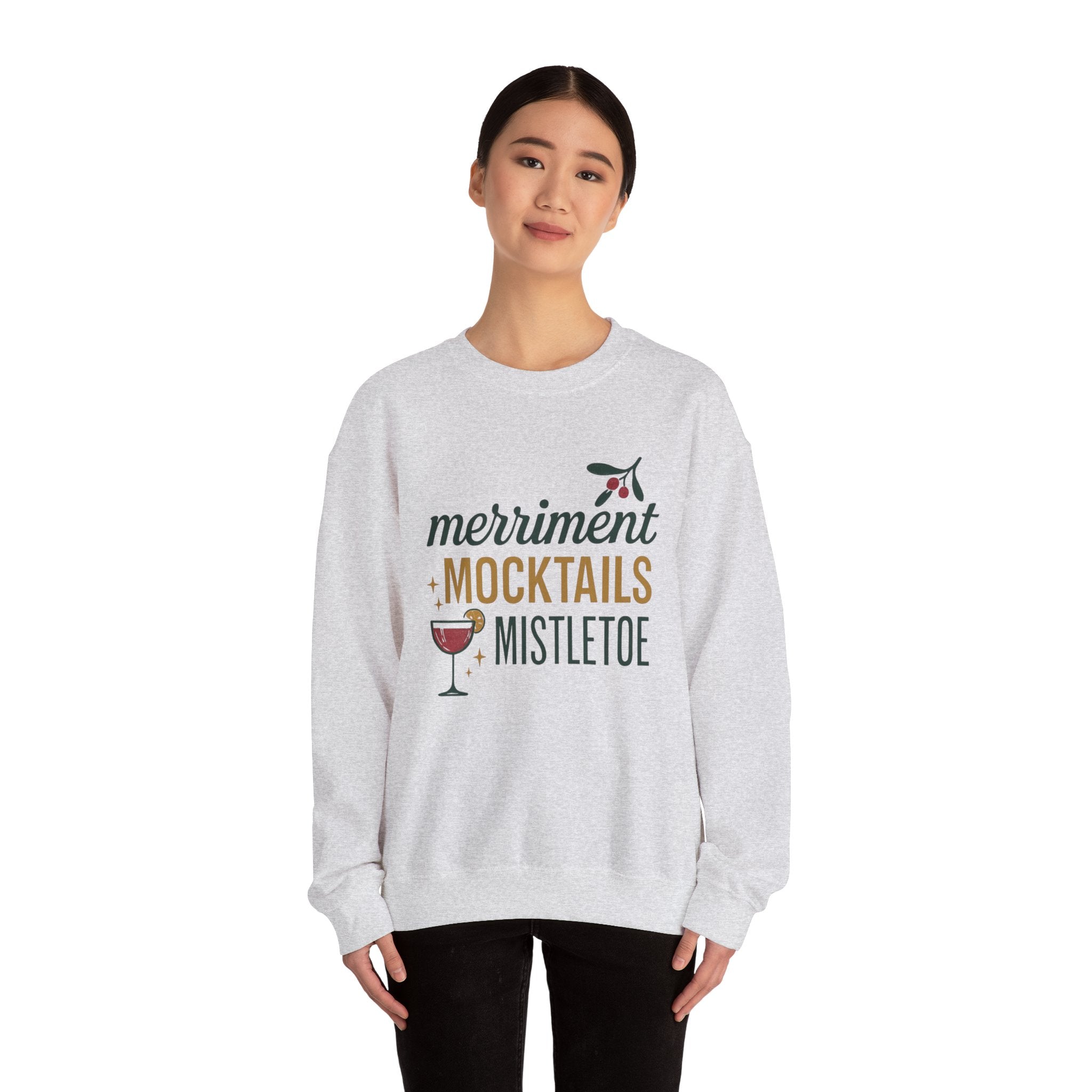 "Merriment, mocktails and mistletoe" crew neck holiday sweatshirt