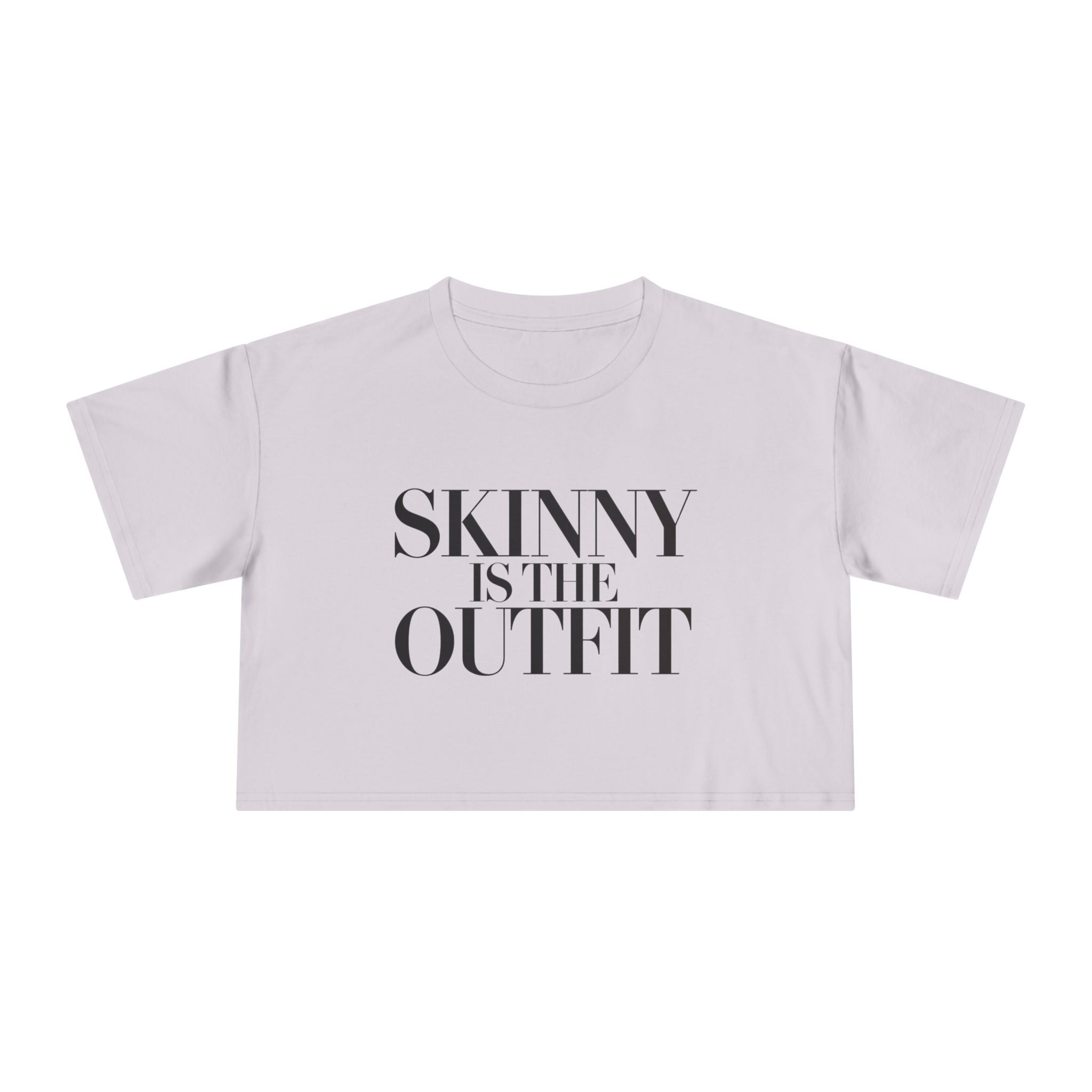 "Skinny is the outfit" fitness crop tee