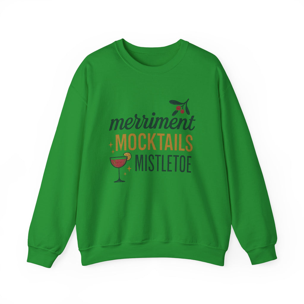 "Merriment, mocktails and mistletoe" crew neck holiday sweatshirt